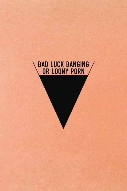 Bad Luck Banging or Loony Porn (2021)