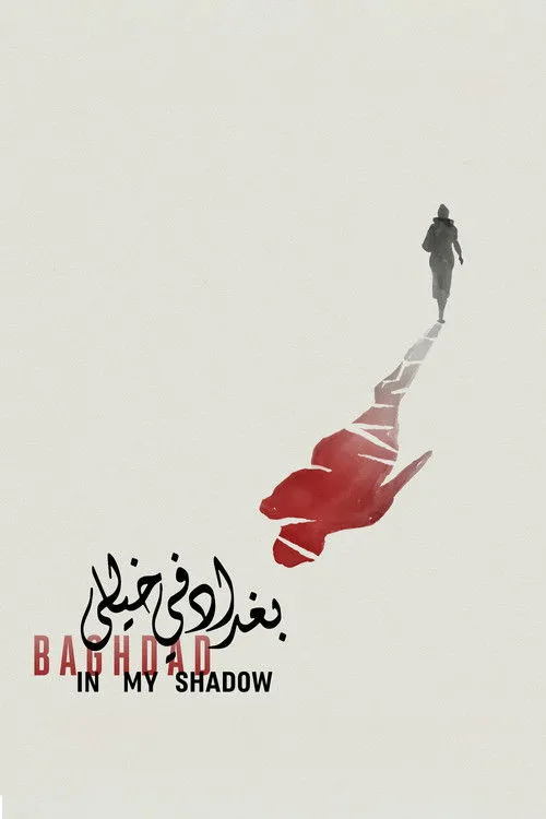 Baghdad in My Shadow (2019)