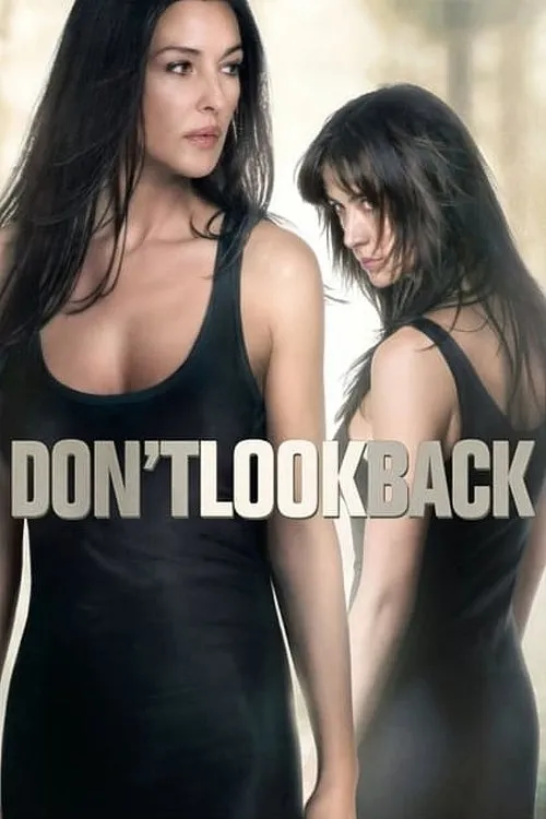 Don't Look Back (Ne te retourne pas) (2009)