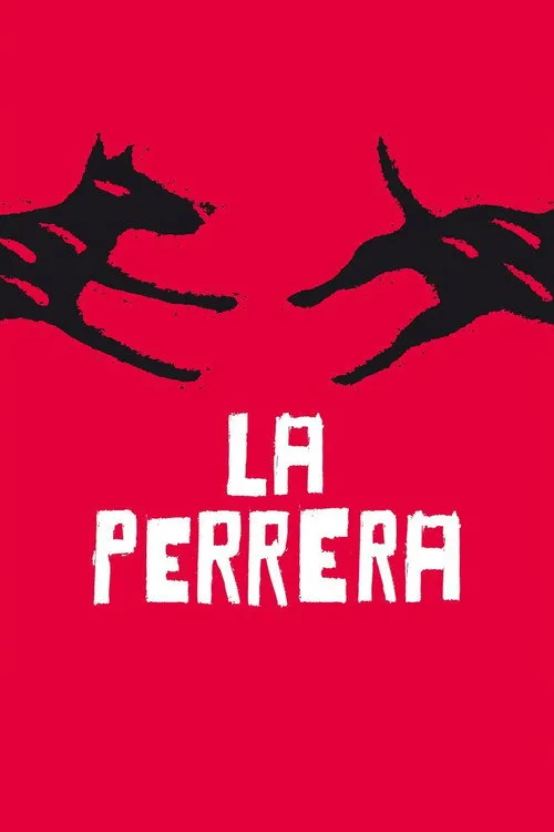 La Perrera (2006)