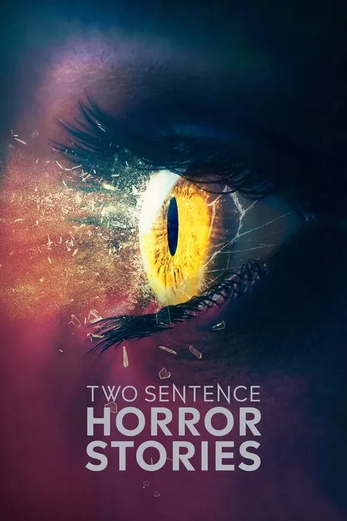 Two Sentence Horror Stories (2019)